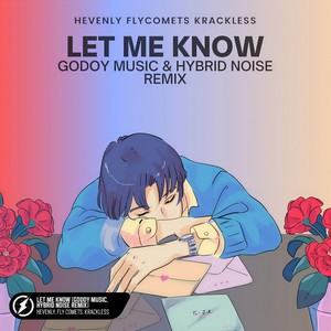 Hevenly - Let Me Know (Godoy Music, Hybrid Noise Remix)