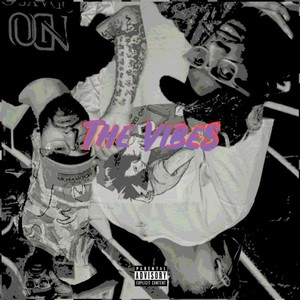 The Vibes (Explicit)