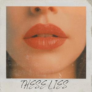These Lies