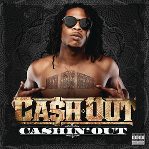 Cashin' Out (Explicit)