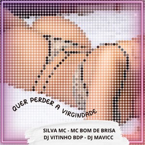Quer Perder a Virginidade (Explicit)