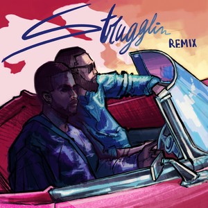 Strugglin Remix (feat. Hilla)