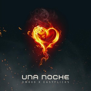 Una Noche (Explicit)