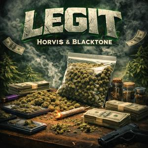 Legit (feat. Blacktone) (Explicit)