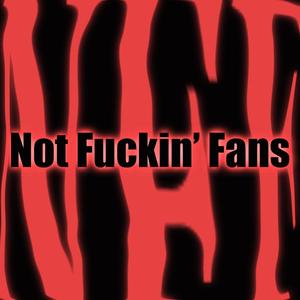 Not ******' Fans (feat. Taystahlin) (Explicit)