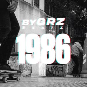 By GRZ #beatz | 1986