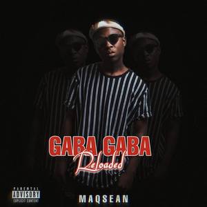 Gaba-Gaba Reloaded (Explicit)