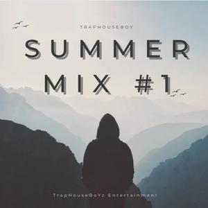 Summer Mix #1 (Explicit)