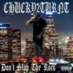 DON'T STOP THE ROCK (Explicit)