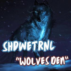 Wolves Den (Explicit)