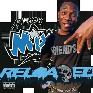 Money Mixxin Reloaded (Explicit)