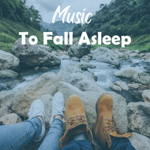 Music To Fall Asleep