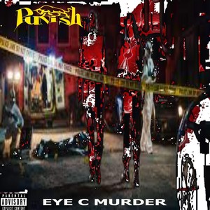 Eye C Murder (Explicit)