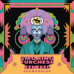 Smoking Turchese (Cosmosolar Remix)