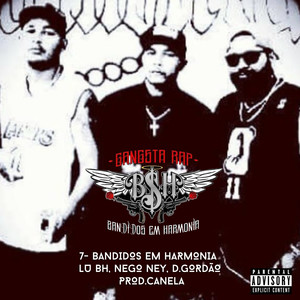 Bandidos em Harmonia (Explicit)