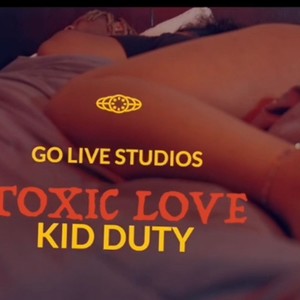 Toxic Love (Explicit)