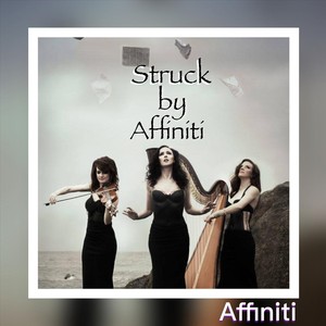 Struck by Affiniti (Explicit)