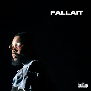 Fallait (Explicit)