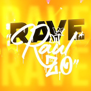 Rave Dj Raul da Zo (Explicit)