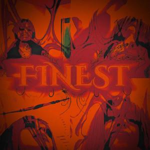 Finest (Explicit)