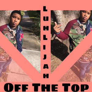 Off the Top (Explicit)