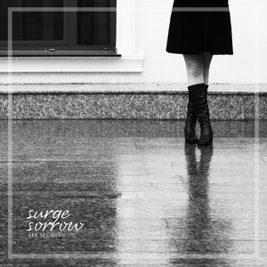 밀려드는 슬픔 (Sorrow)