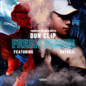 FRESH FLEXIN (feat. Gutsoji) (Explicit)