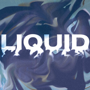 LIQUID (CHILL OUT ver)