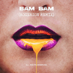 Bam Bam (Rogerson Remix)