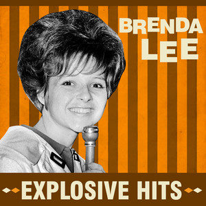 Brenda Lee - Explosive Hits