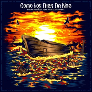 Como los Días De Noé (feat. Marcelo Barrera)