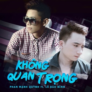 Khong Quan Trong