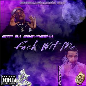 **** Wit Me (feat. Plex) (Explicit)