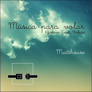 Música para Volar (Gustavo Cerati Tribute)