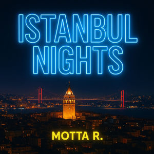 Istanbul Nights (Turkish Techno Club Mix)