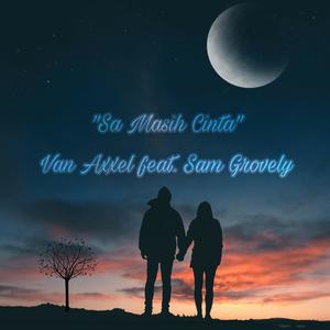 Sa Masih Cinta(feat. Sam Grovely)