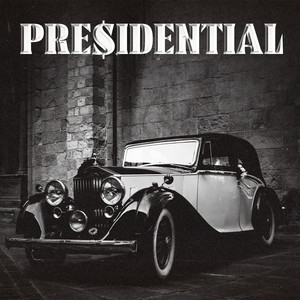 Presidential (Explicit)