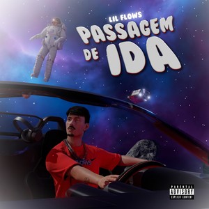 Passagem De Ida (Explicit)