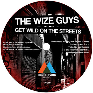 Get Wild on the Streets (Luis Carrasco Remix)