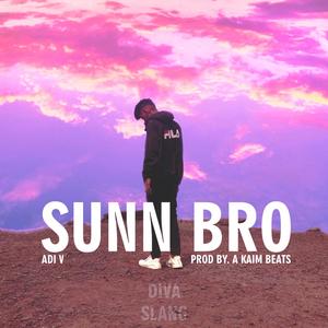 Sunn Bro (feat. A KAIM)