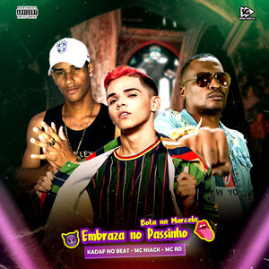 Embraza no Passinho Bota na Marcela (Explicit)