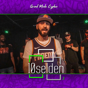 Grind Mode Cypher 10selden 2 (Explicit)