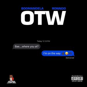 OTW (feat. Ronndo) (Explicit)