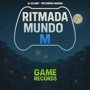 Ritmada do Mundo M (Explicit)