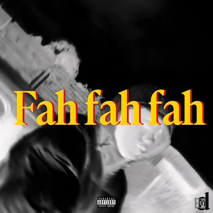 FAH FAH FAH (Remastered 2025|Explicit)