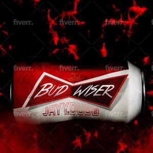 Bud Wiser (Explicit)