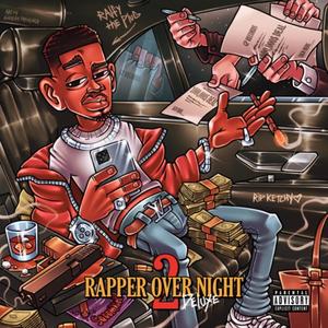 Rapper Overnight 2 Deluxe (Explicit)