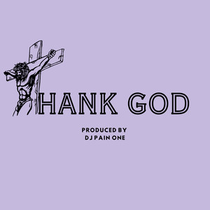 Thank God (Explicit)