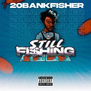 STILL FISHING (Explicit)