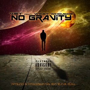 No Gravity (feat. West Whoadie) [Explicit]